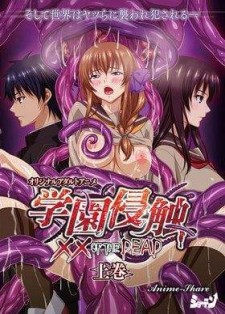hentai online Gakuen Shinshoku: XX of the Dead sub español